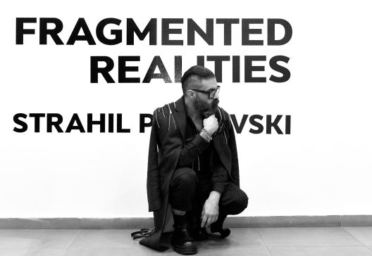 „Телеолошко отповикување на етичкото“ – Кон изложбата „Фрагментирани реалности“ на Страхил М. Петровски