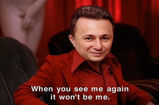 Груевски сега најмногу личи на себе