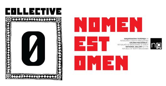 Изложба „Nomen est omen“ на „Колектив Зеро”